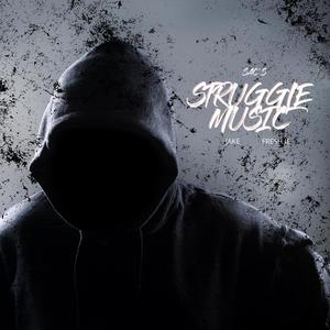 Struggle Music (feat. Jake Albert & Fresh IE)