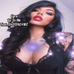 Lie To Me (Explicit)