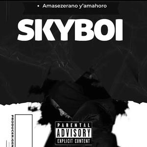 XKYBOI (AMASEZERANO YAMAHORO) (Explicit)