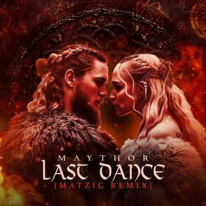 LAST DANCE (Matzic Remix)