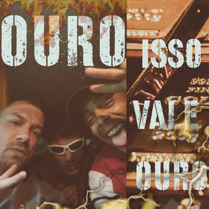 Isso Vale Ouro (Explicit)