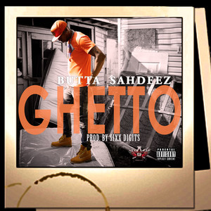 Ghetto (Explicit)