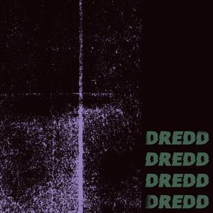 Dredd EP (Explicit)