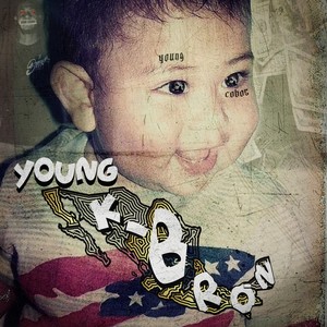 Young K-Bron (Explicit)