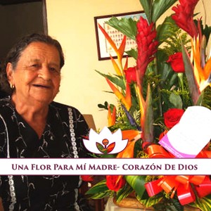 Una Flor para Mi Madre: Corazón de Dios