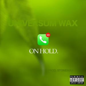 ON HOLD (Explicit)