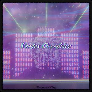 Vortex Overdrive
