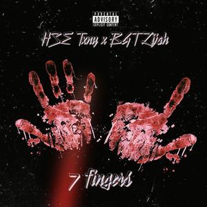 7 Fingers (feat. BGT Lijah) [Explicit]