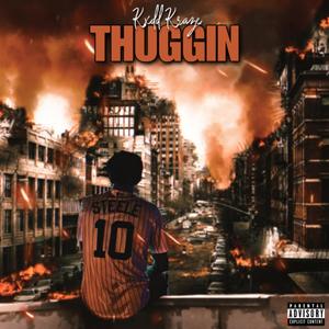 Thuggin (Explicit)