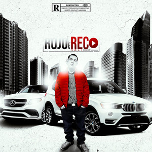 Rojo Rec, Vol. 1 (Explicit)