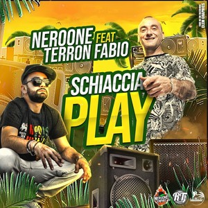 Schiaccia Play(feat. Terron Fabio)