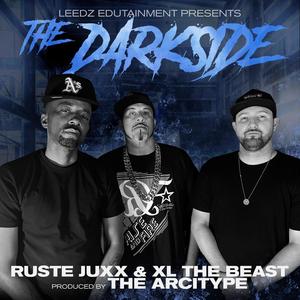 The Darkside (feat. Ruste Juxx & The Arcitype) [Explicit]