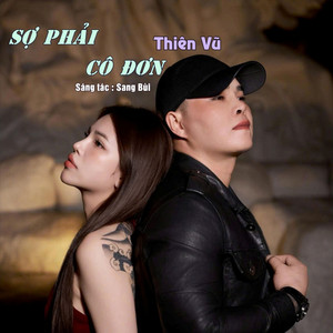 Sợ Phải Cô Đơn