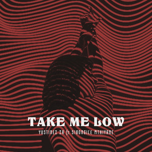 Take Me Low