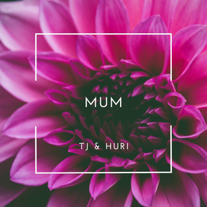 Mum