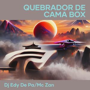 Quebrador de Cama Box (Explicit)