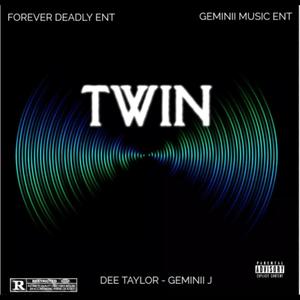 Twin (feat. Geminii J) (Explicit)