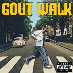 GOUT WALK (feat. DARKSYDEDRILL) [Explicit]