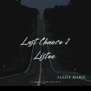 Last Chance 2 Listen (Explicit)