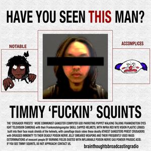 TIMMY SQUINTS! (feat. stüdshooter & SweetPsilocybin) (Explicit)