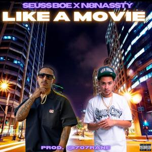 Like A Movie (feat. N8Nassty) (Explicit)