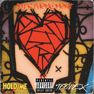 HOLD ME (Explicit)