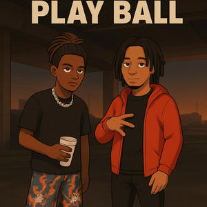 Play Ball (Explicit)