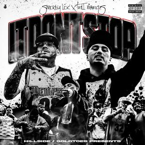 It Dont Stop (feat. Smokey Loc) (Explicit)