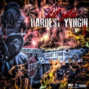 hardest yvngin 2 (Explicit)