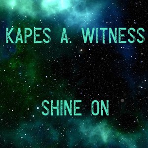 Shine On