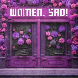 Women. Sad!
