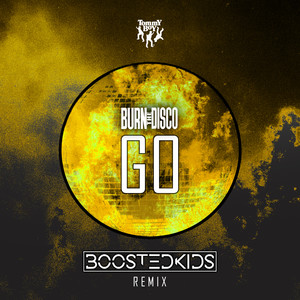 Go (BOOSTEDKIDS Dub)