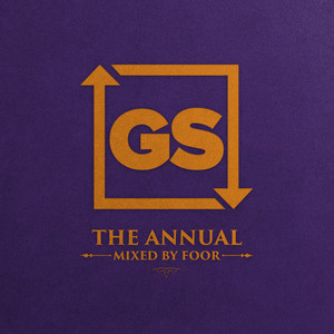Garage Shared: The Annual (Mixed By FooR)