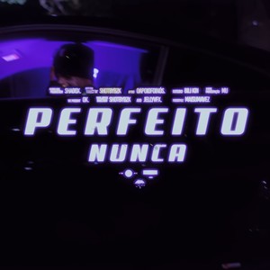 Perfeito? Nunca (Explicit)