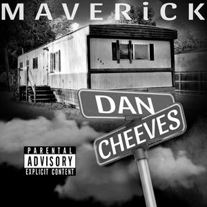 Dan Cheeves (Explicit)