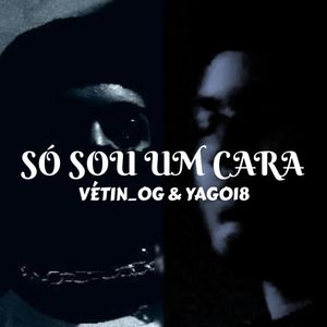 Só Sou Um Cara (Explicit)