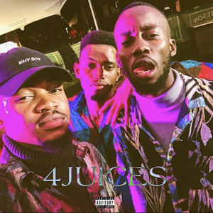 4 Juices (Explicit)
