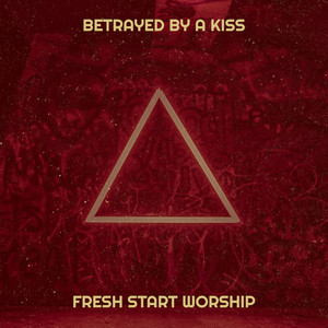 Betrayed by a Kiss