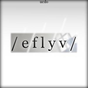 / eflyv /