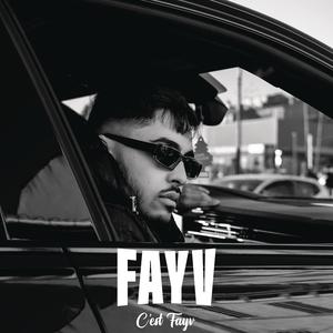 C'est FAYV (Explicit)