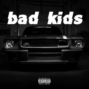 bad kids