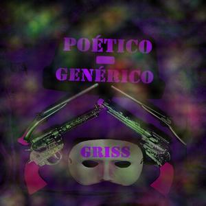 Poético-Genérico (Explicit)