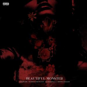 Beautiful Monster(feat. SephGotTheWaves, Javi Marzella & GrizzleThaGod) (Explicit)