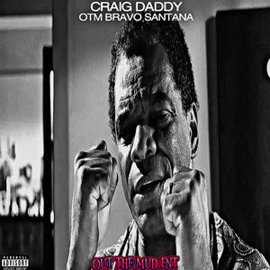 CRAIG DADDY (Explicit)