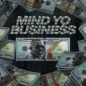 MIND YO BUSINESS (Radio Edit)