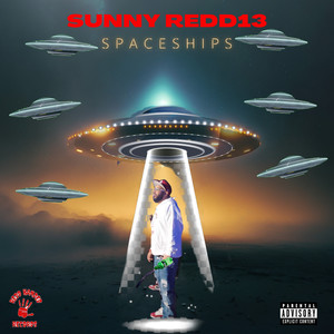 SPACESHIPS (Explicit)
