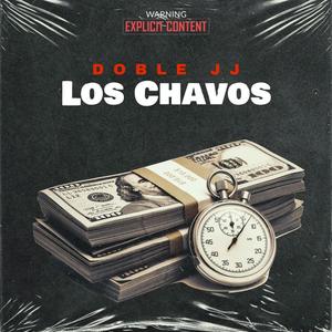 Los chavos (Explicit)