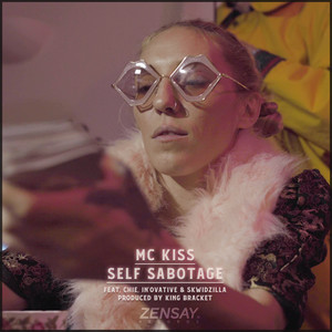 Self Sabotage (Explicit)