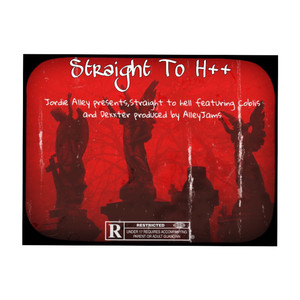 Straight to Hell++ (Explicit)