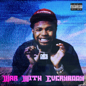 War With Everybody (Explicit)